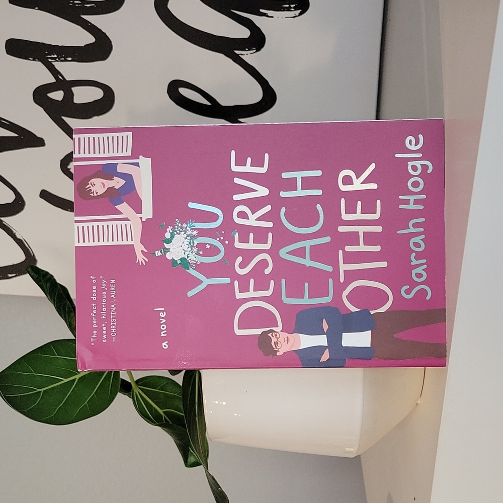 You Deserve Each Other by Sarah Hogle | book fiction paperback romance